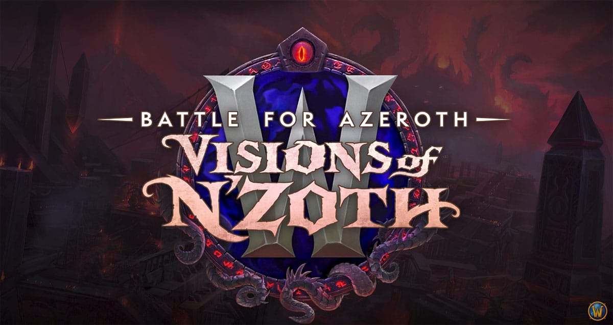 Patch 8.3 - Visions of N’Zoth